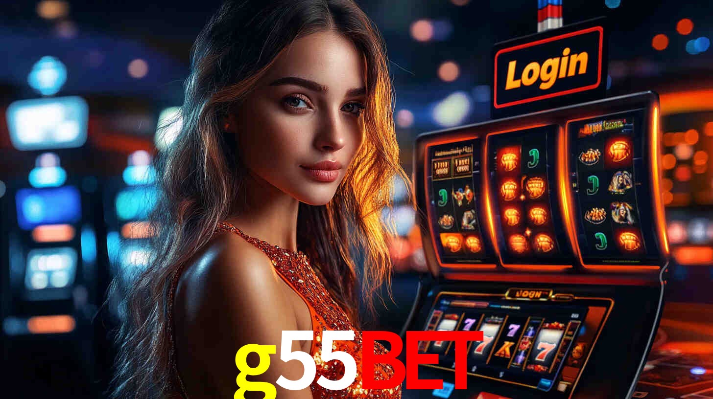 g55bet: Jogos de Caça-Níqueis-Altas Recompensas, Roleta-Velocidade, Blackjack-Desafios Máximos